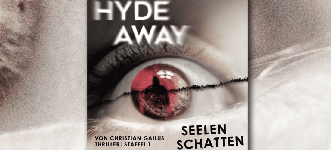 HYDE AWAY – </br> Audio-Thrill im Staffelformat