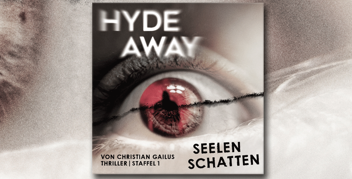 HYDE AWAY – </br> Audio-Thrill im Staffelformat